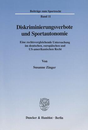 Zinger |  Diskriminierungsverbote und Sportautonomie. | eBook | Sack Fachmedien