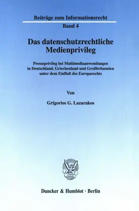 Lazarakos |  Das datenschutzrechtliche Medienprivileg. | eBook | Sack Fachmedien