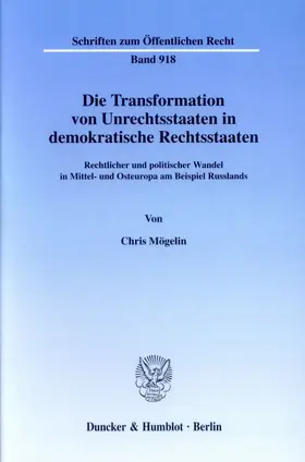 Mögelin |  Die Transformation von Unrechtsstaaten in demokratische Rechtsstaaten. | eBook | Sack Fachmedien