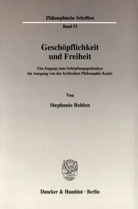 Bohlen |  Geschöpflichkeit und Freiheit. | eBook | Sack Fachmedien