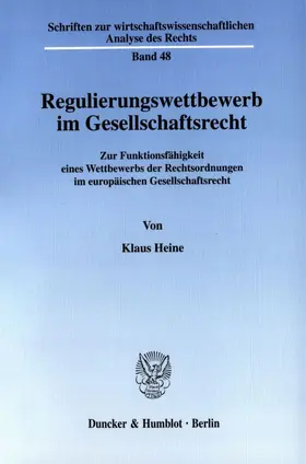 Heine |  Regulierungswettbewerb im Gesellschaftsrecht. | eBook | Sack Fachmedien