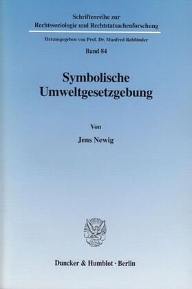 Newig |  Symbolische Umweltgesetzgebung. | eBook | Sack Fachmedien