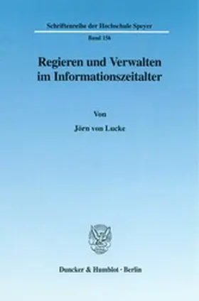 Lucke |  Regieren und Verwalten im Informationszeitalter. | eBook | Sack Fachmedien