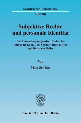 Schütze | Subjektive Rechte und personale Identität | E-Book | sack.de