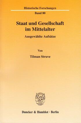 Struve |  Staat und Gesellschaft im Mittelalter. | eBook | Sack Fachmedien