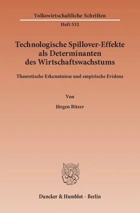 Bitzer |  Technologische Spillover-Effekte als Determinanten des Wirtschaftswachstums | eBook | Sack Fachmedien