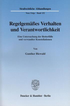 Biewald |  Regelgemäßes Verhalten und Verantwortlichkeit. | eBook | Sack Fachmedien