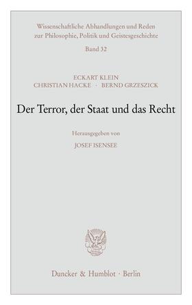 Klein / Grzeszick / Hacke |  Der Terror, der Staat und das Recht | eBook | Sack Fachmedien