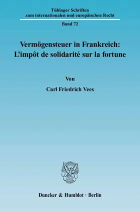 Vees |  Vermögensteuer in Frankreich: L'impôt de solidarité sur la fortune. | eBook | Sack Fachmedien