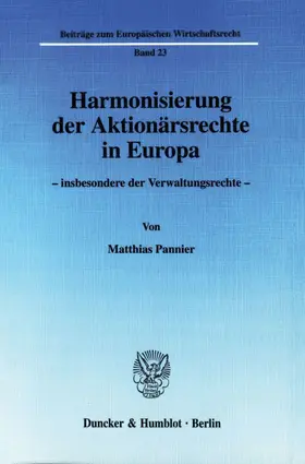 Pannier |  Harmonisierung der Aktionärsrechte in Europa - | eBook | Sack Fachmedien