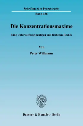 Willmann |  Die Konzentrationsmaxime | eBook | Sack Fachmedien