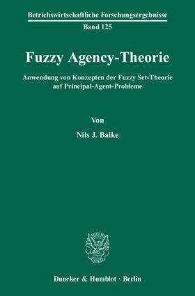 Balke |  Fuzzy Agency-Theorie | eBook | Sack Fachmedien