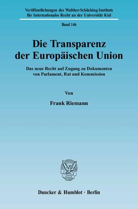 Riemann |  Die Transparenz der Europäischen Union | eBook | Sack Fachmedien