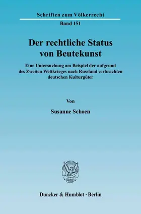 Schoen |  Der rechtliche Status von Beutekunst. | eBook | Sack Fachmedien