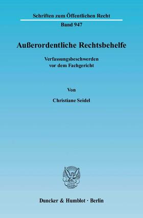 Seidel | Außerordentliche Rechtsbehelfe | E-Book | sack.de