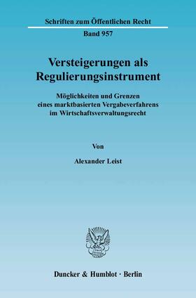 Leist |  Versteigerungen als Regulierungsinstrument | eBook | Sack Fachmedien