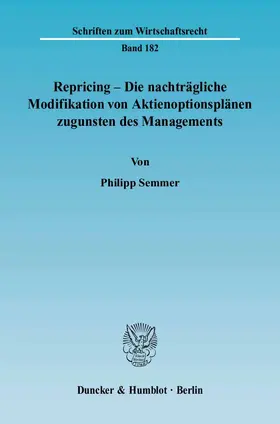 Semmer |  Repricing – Die nachträgliche Modifikation von Aktienoptionsplänen zugunsten des Managements | eBook | Sack Fachmedien