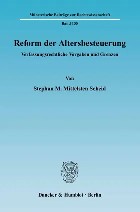 Mittelsten Scheid | Reform der Altersbesteuerung | E-Book | sack.de