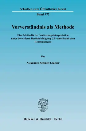 Schmitt Glaeser |  Vorverständnis als Methode | eBook | Sack Fachmedien