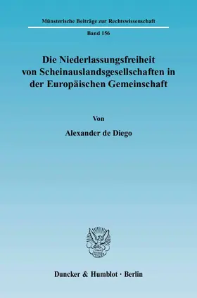 Diego |  Die Niederlassungsfreiheit von Scheinauslandsgesellschaften in der Europäischen Gemeinschaft | eBook | Sack Fachmedien