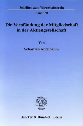 Apfelbaum |  Die Verpfändung der Mitgliedschaft in der Aktiengesellschaft. | eBook | Sack Fachmedien