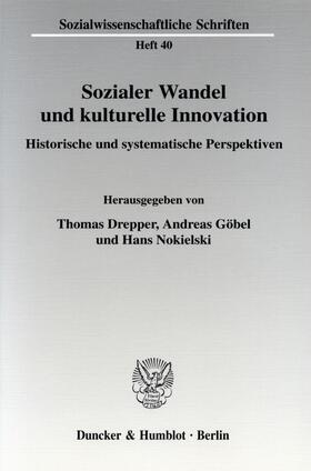 Drepper / Nokielski / Göbel |  Sozialer Wandel und kulturelle Innovation. | eBook | Sack Fachmedien