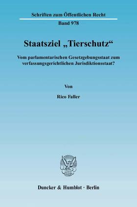 Faller |  Staatsziel "Tierschutz" | eBook | Sack Fachmedien