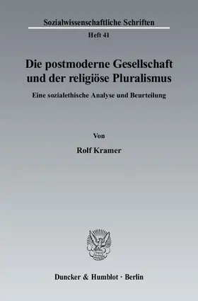 Kramer |  Die postmoderne Gesellschaft und der religiöse Pluralismus | eBook | Sack Fachmedien