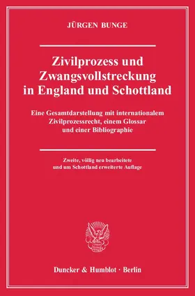 Bunge |  Zivilprozess und Zwangsvollstreckung in England und Schottland | eBook | Sack Fachmedien