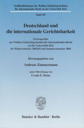 Zimmermann |  Deutschland und die internationale Gerichtsbarkeit. | eBook | Sack Fachmedien