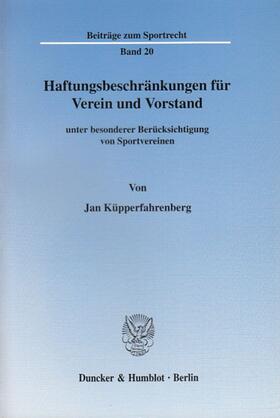 Küpperfahrenberg |  Haftungsbeschränkungen für Verein und Vorstand | eBook | Sack Fachmedien