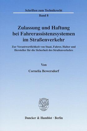 Bewersdorf |  Zulassung und Haftung bei Fahrerassistenzsystemen im Straßenverkehr | eBook | Sack Fachmedien