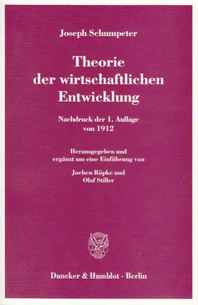 Schumpeter / Röpke / Stiller |  Theorie der wirtschaftlichen Entwicklung | eBook | Sack Fachmedien