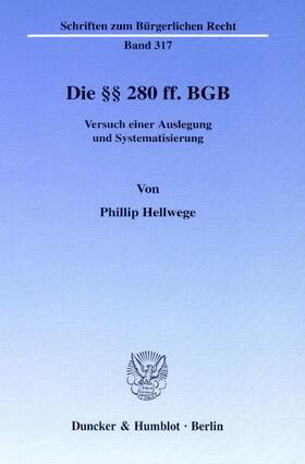Hellwege |  Die §§ 280 ff. BGB | eBook | Sack Fachmedien
