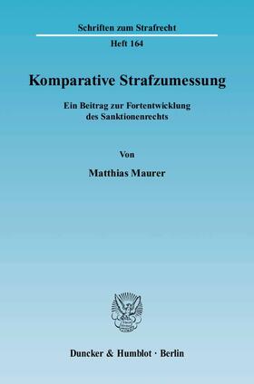 Maurer |  Komparative Strafzumessung | eBook | Sack Fachmedien
