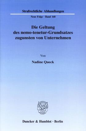 Queck |  Die Geltung des nemo-tenetur-Grundsatzes zugunsten von Unternehmen | eBook | Sack Fachmedien