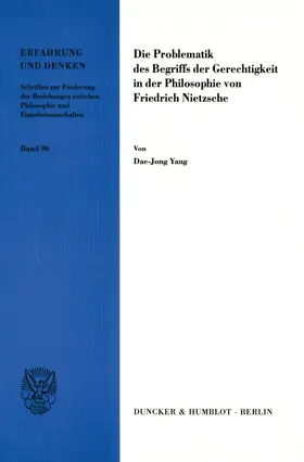 Yang | Die Problematik des Begriffs der Gerechtigkeit in der Philosophie von Friedrich Nietzsche. | E-Book | sack.de