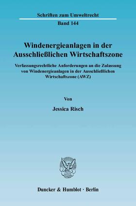 Risch |  Windenergieanlagen in der Ausschließlichen Wirtschaftszone | eBook | Sack Fachmedien