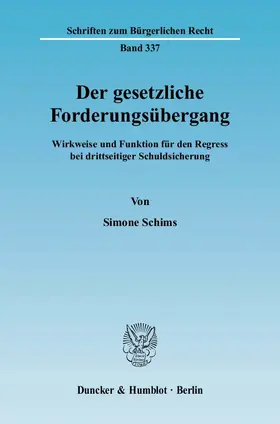 Schims |  Der gesetzliche Forderungsübergang | eBook | Sack Fachmedien