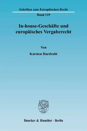 Hardraht |  In-house-Geschäfte und europäisches Vergaberecht. | eBook | Sack Fachmedien