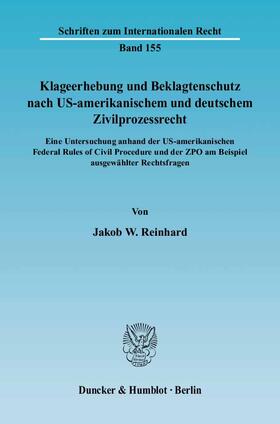 Reinhard | Klageerhebung und Beklagtenschutz nach US-amerikanischem und deutschem Zivilprozessrecht | E-Book | sack.de