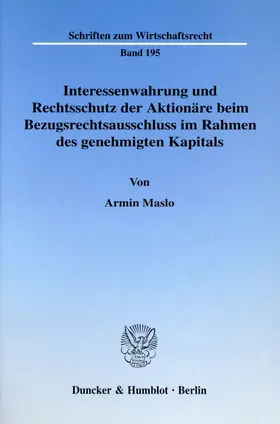 Maslo |  Interessenwahrung und Rechtsschutz der Aktionäre beim Bezugsrechtsausschluss im Rahmen des genehmigten Kapitals. | eBook | Sack Fachmedien