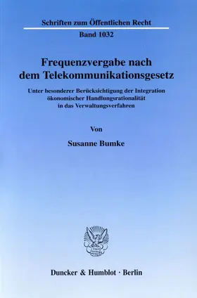 Bumke |  Frequenzvergabe nach dem Telekommunikationsgesetz. | eBook | Sack Fachmedien