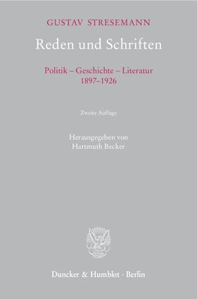 Becker / Stresemann |  Reden und Schriften | eBook | Sack Fachmedien
