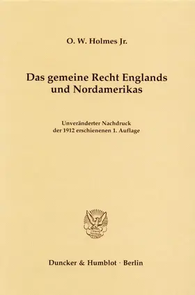 Holmes Jr. |  Das gemeine Recht Englands und Nordamerikas | eBook | Sack Fachmedien