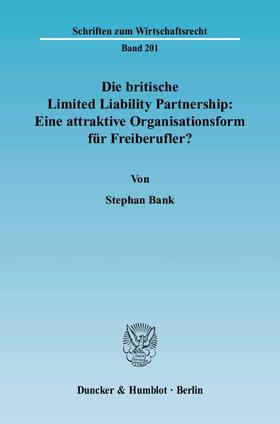 Bank | Die britische Limited Liability Partnership: Eine attraktive Organisationsform für Freiberufler? | E-Book | sack.de