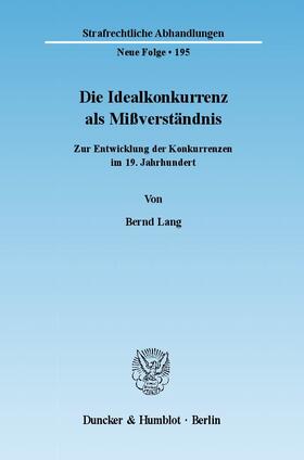 Lang |  Die Idealkonkurrenz als Mißverständnis | eBook | Sack Fachmedien