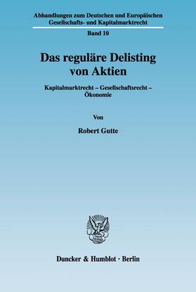 Gutte |  Das reguläre Delisting von Aktien. | eBook | Sack Fachmedien