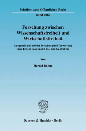 Dähne |  Forschung zwischen Wissenschaftsfreiheit und Wirtschaftsfreiheit. | eBook | Sack Fachmedien