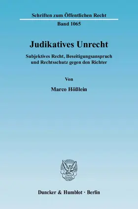 Hößlein |  Judikatives Unrecht. | eBook | Sack Fachmedien